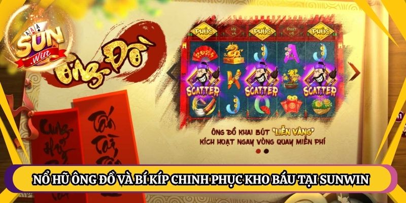 Nổ Hũ Ông Đồ Và Bí Kíp Chinh Phục Kho Báu Tại Sunwin 1 Nổ Hũ Ông Đồ Và Bí Kíp Chinh Phục Kho Báu Tại Sunwin